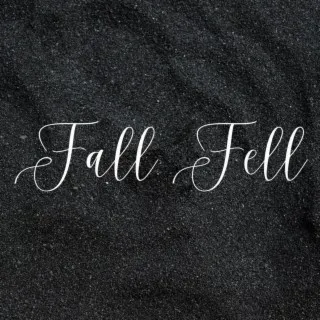 Fall Fell - Single